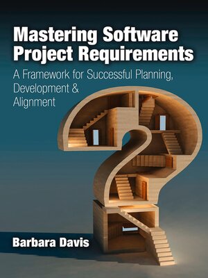 cover image of Mastering Software Project Requirements